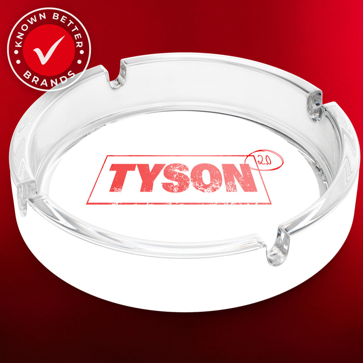 TYSON 2.0 Logo Hit ashtray features a red TYSON 2.0 logo decal in the middle